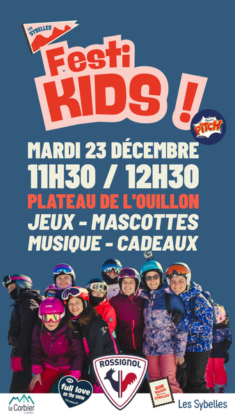 Sybelles® Festi'Kids